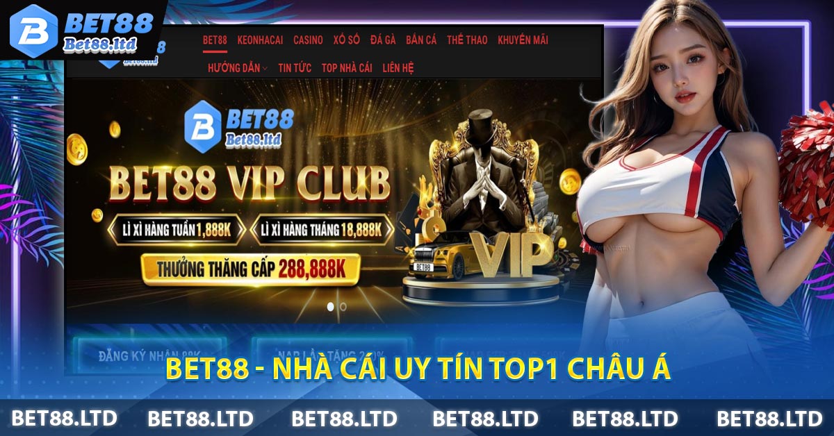 BET88 - Nhà Cái Uy Tín Top1 Châu Á