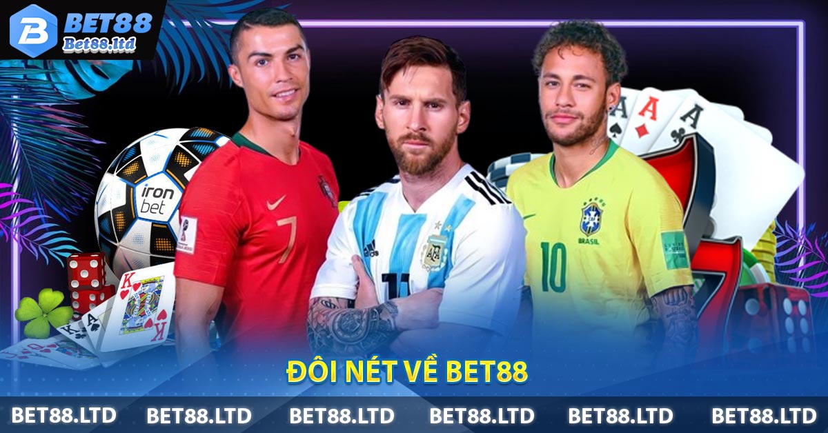 Đôi nét về BET88