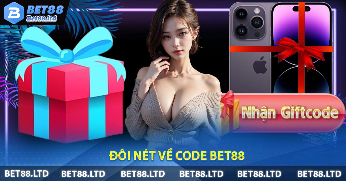 Đôi nét về Code BET88