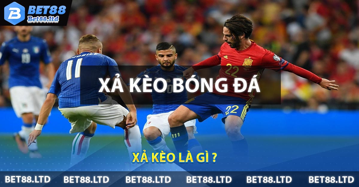 Xả Kèo Là Gì ?