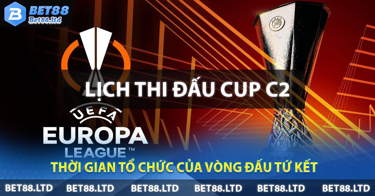 Thời gian tổ chức của vòng đấu tứ kết