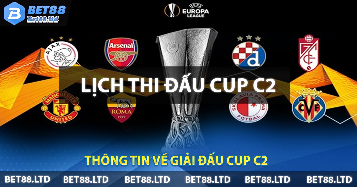 Thông tin về giải đấu Cup C2